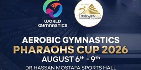30 هيئة و290 لاعبًا، مصر تستضيف كأس الفراعنة لجمباز الأيروبيك الخميس